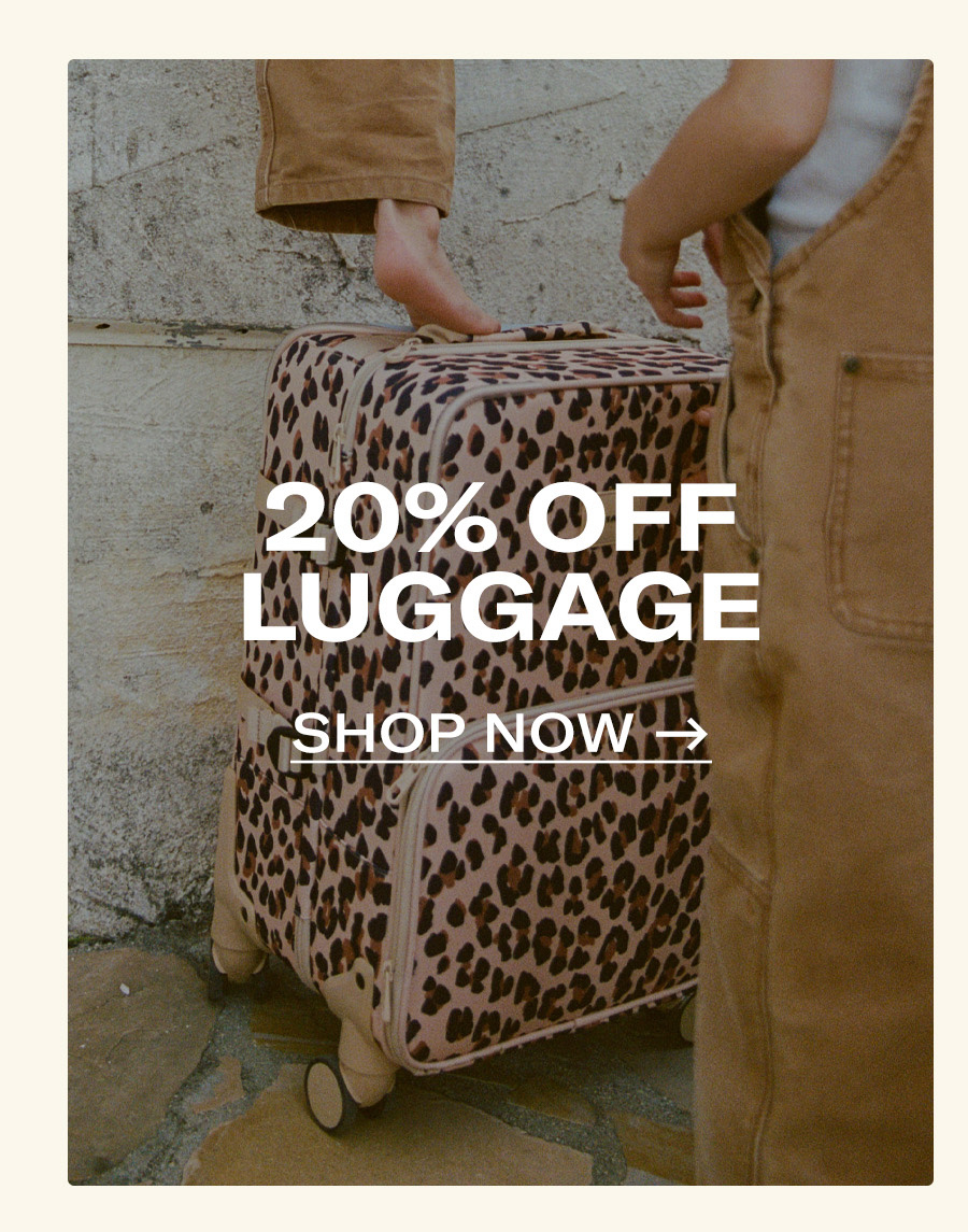 Shop 20% Off Luggage