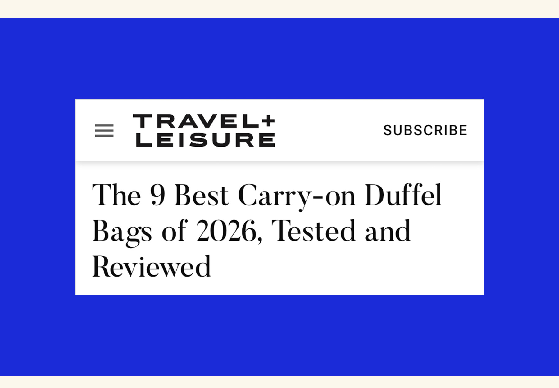 Travel + Leisure Press Hit wellington weekender