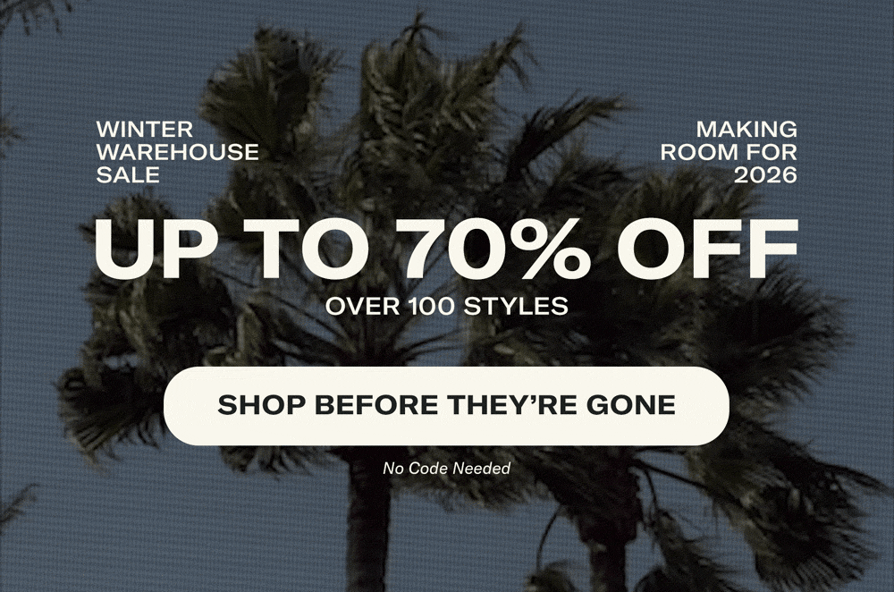 Winter Warehouse Sale Up to 70% off over 100 styles