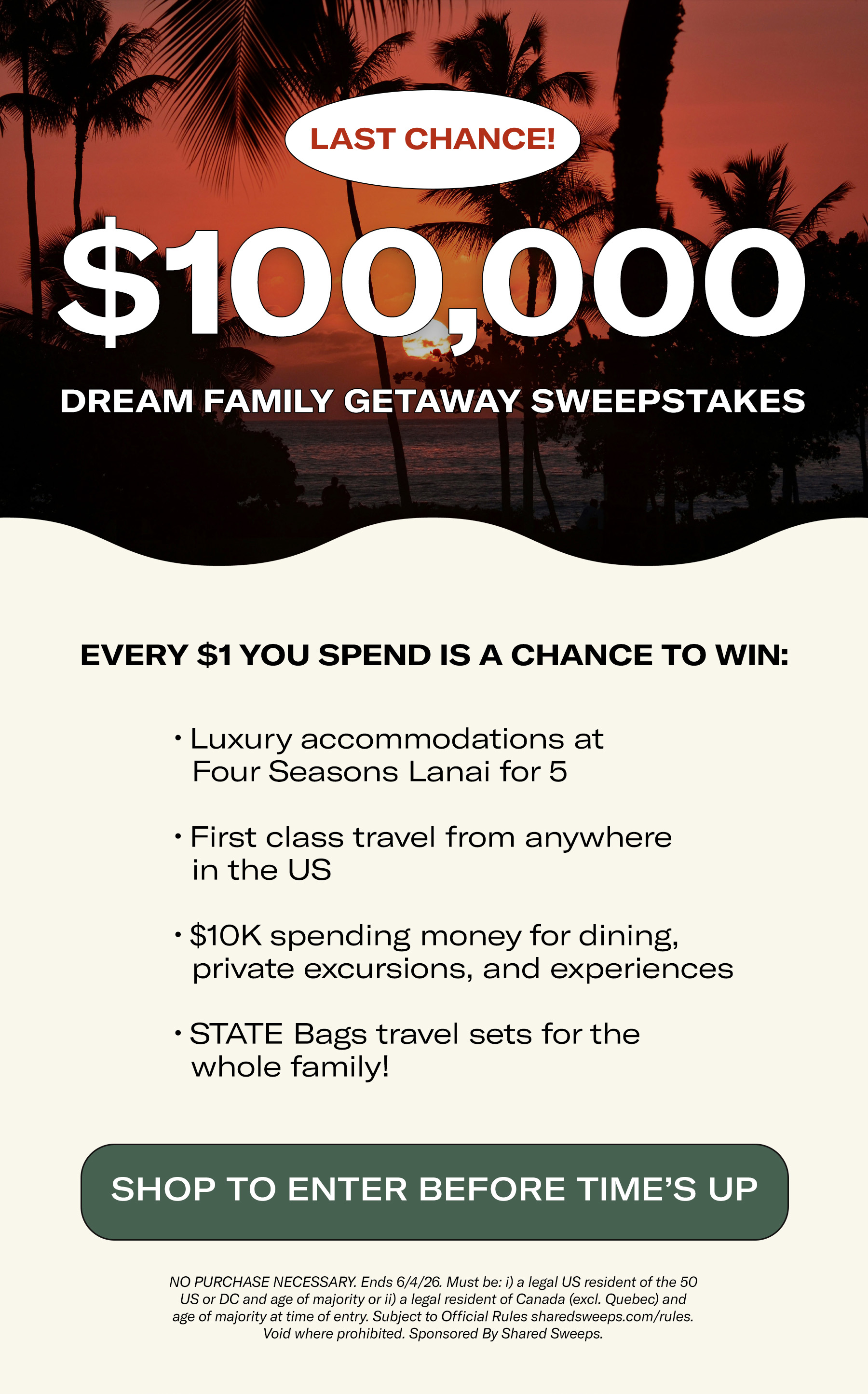 Last Change to win $100,000 Dream Family Getaway Sweepstakes
