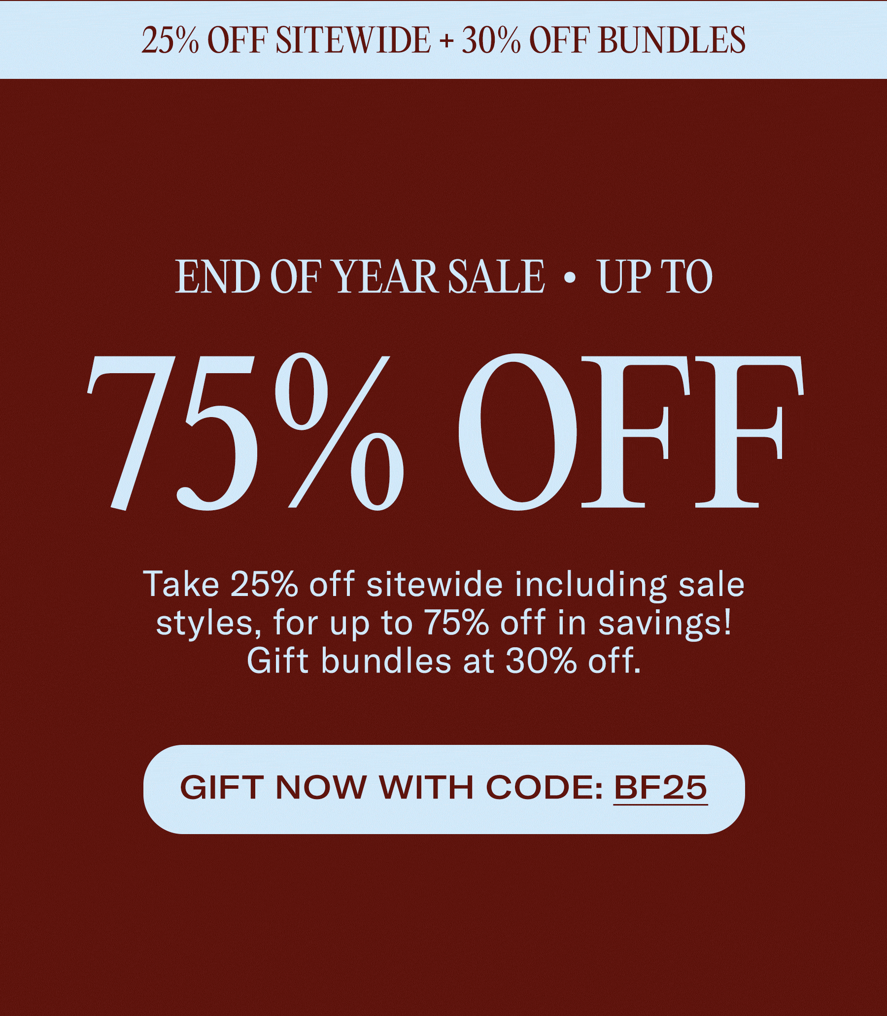 End of year sale up to 75% off