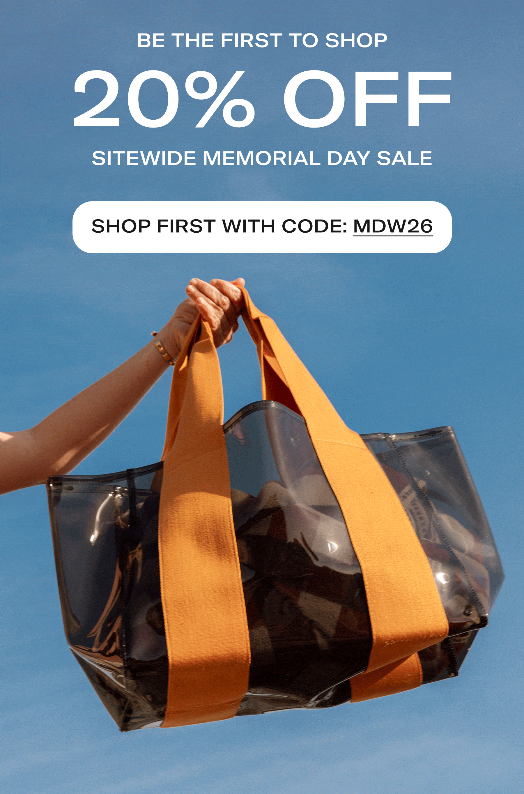 Be the first to shop 20% off sitewide