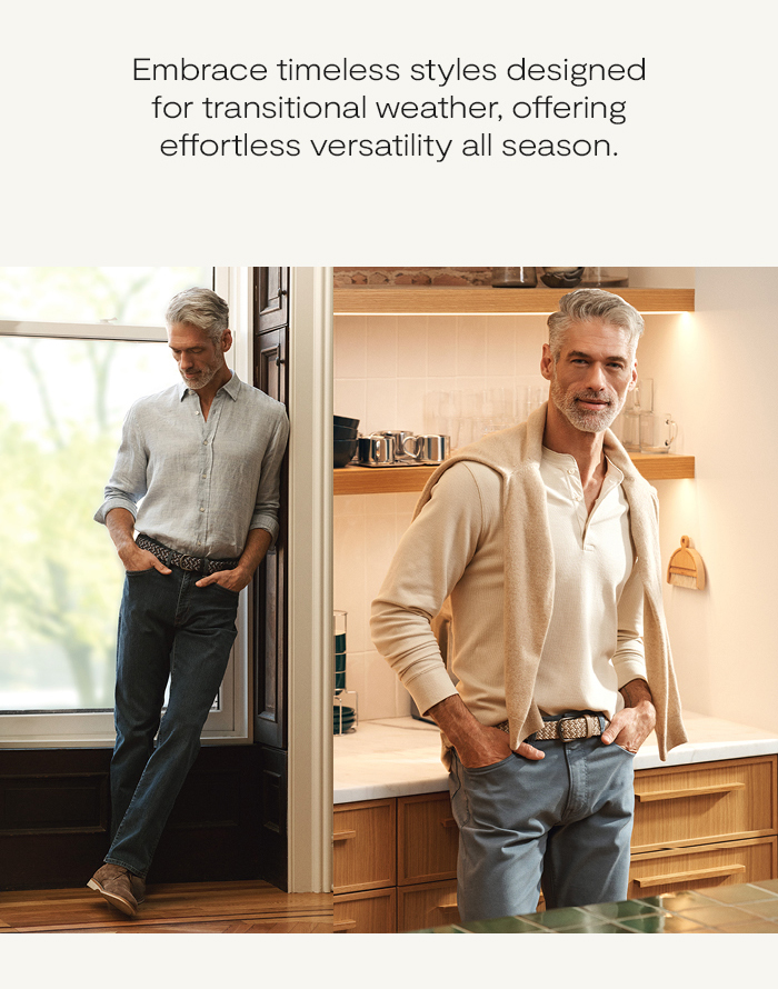 Embrace timeless styles designed for transitional weather, offering effortless versatility all season.