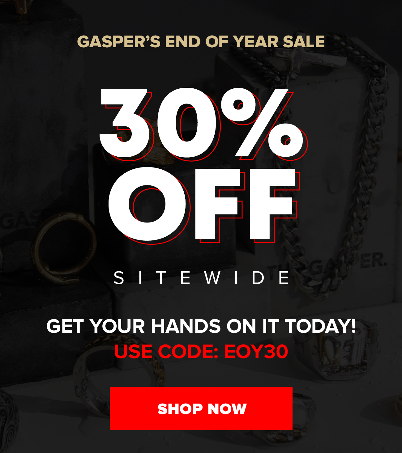 30 OFF to end 2022! The Gasper