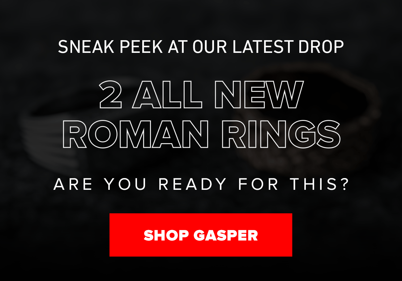 The 2 New Roman Rings! The Gasper