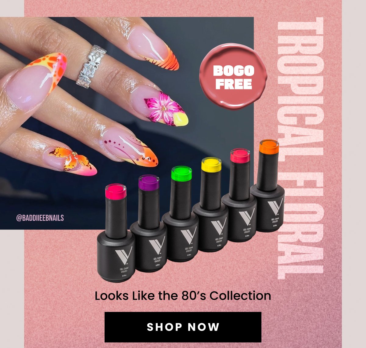 Tropical Floral Looks Like the 80’s Collection Shop Now 20% Off BOGO Free @baddiieebnails
