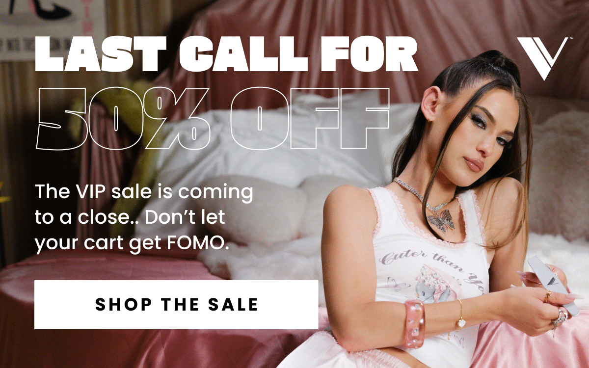 V Beauty Pure | Last Call For 50% Off | The VIP sale is coming to a close.. Don't let your cart get FOMO. | Shop The Sale