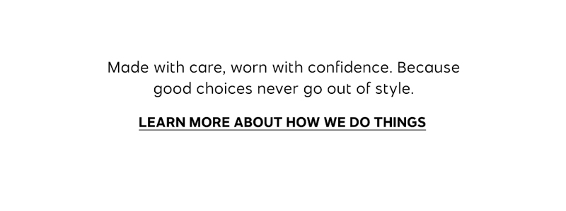 Learn More About How We Do Things