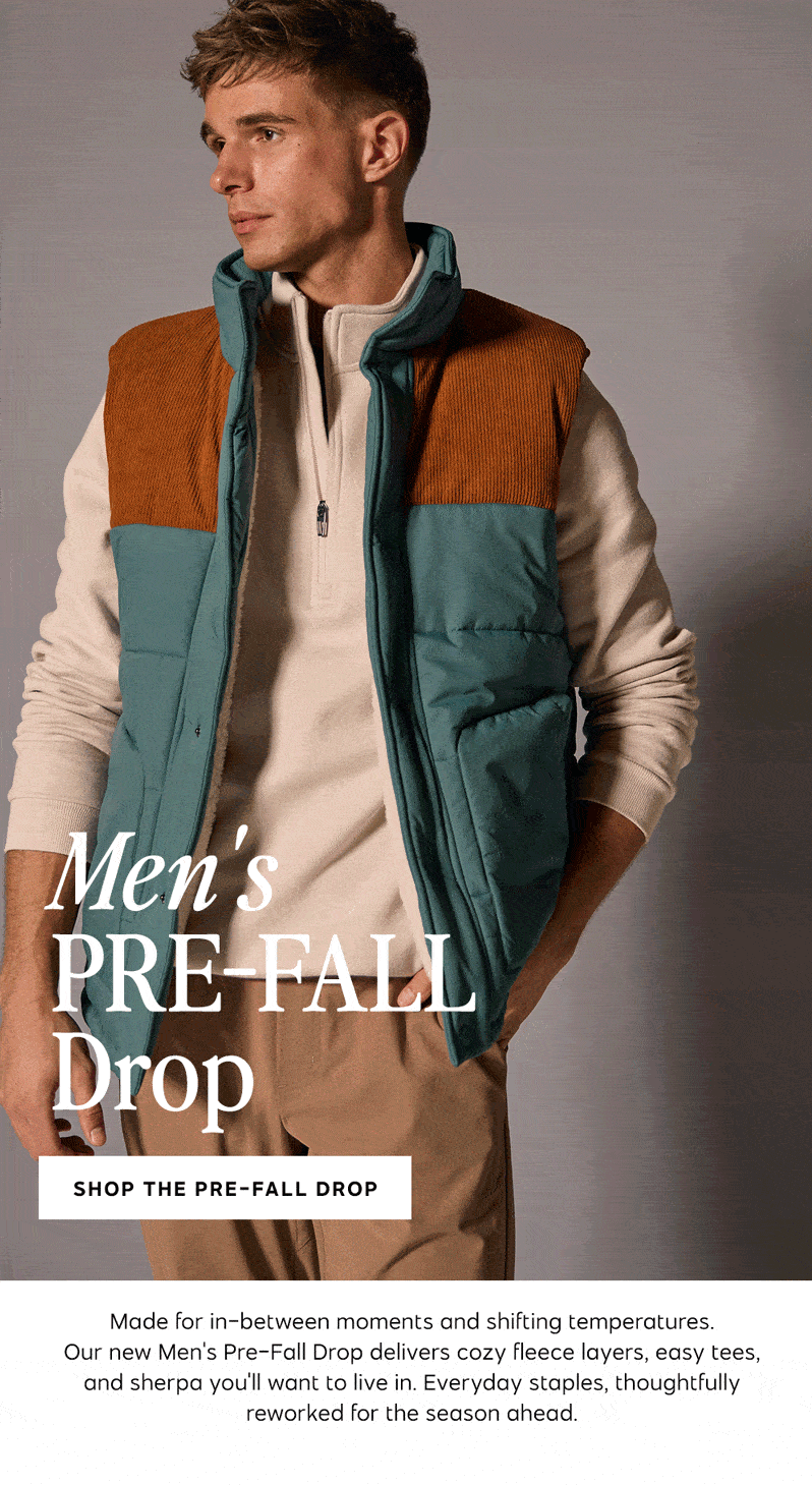Men's Pre-Fall Drop | Shop Now