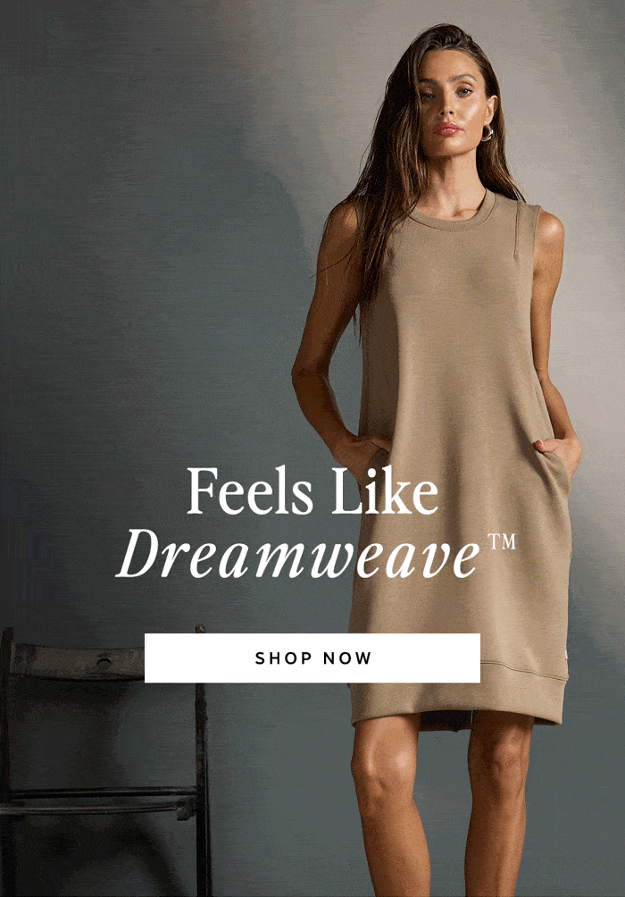 Feels Like Dreamweave™ | Shop Now