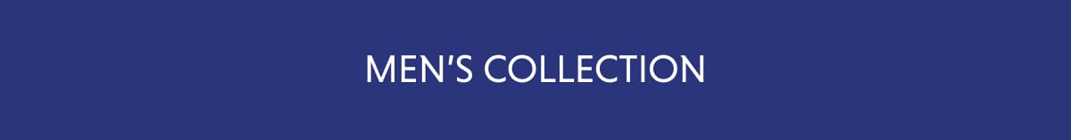 MEN'S COLLECTION