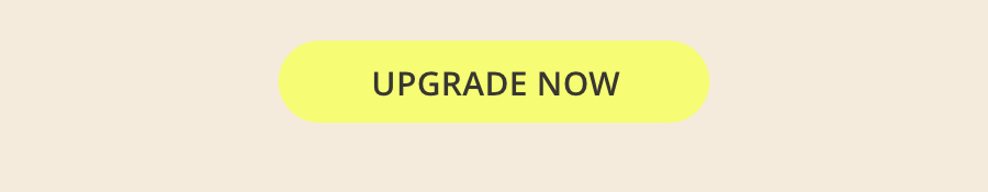 UPGRADE NOW
