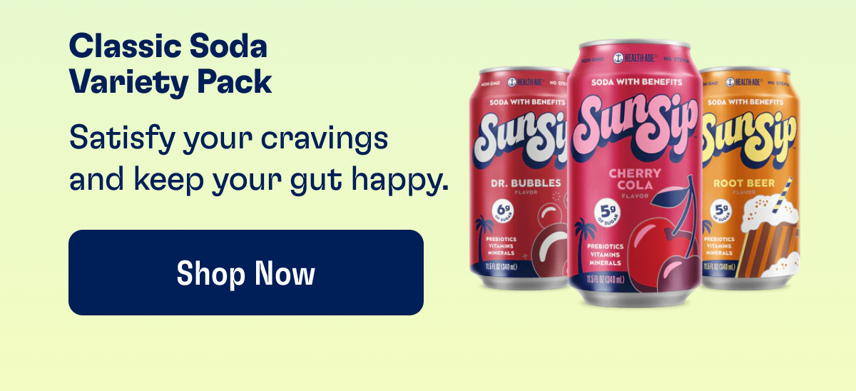 Classic Soda Variety Pack - Satisfy your cravings and keep your gut happy. | Shop Now