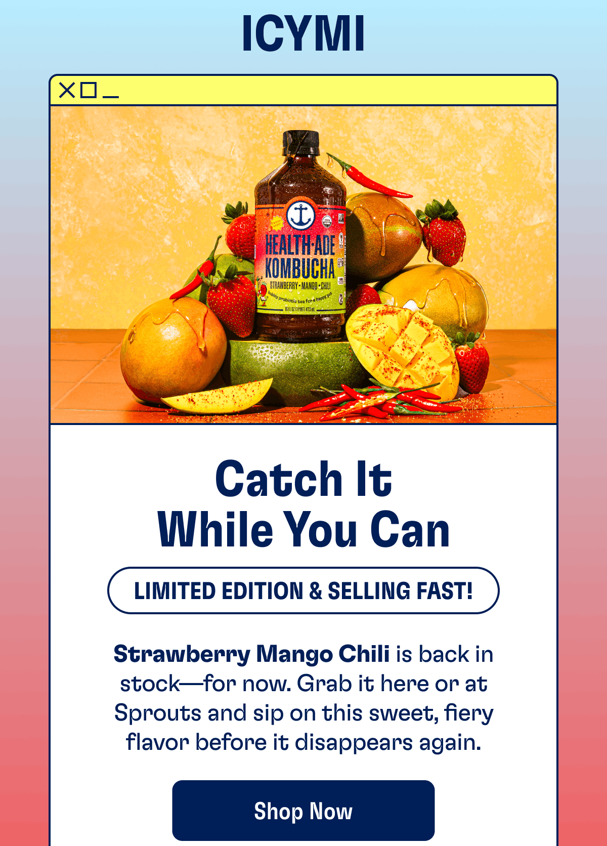 This Month's Bubbliest Moments | ICYMI | Catch it While You Can | Limited Edition & Selling Fast! | Strawberry Mango Chili is back in stock—for now. Grab it here or at Sprouts and sip on this sweet, fiery flavor before it disappears again. | Shop Now