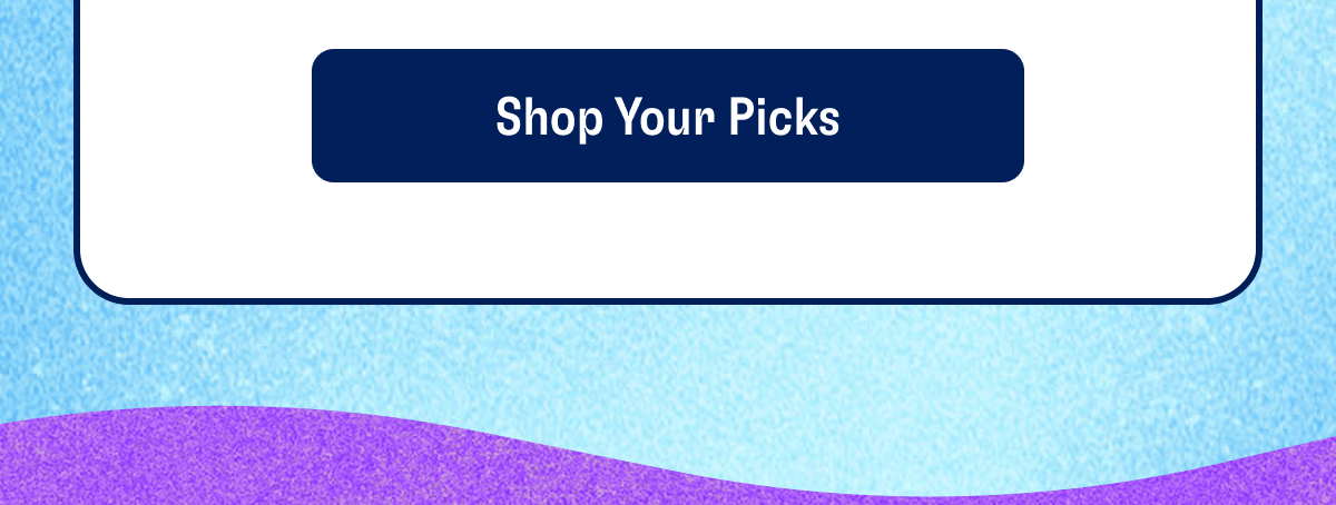 Shop Your Picks