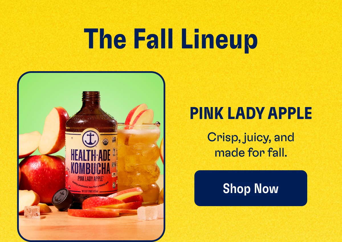 The Fall Lineup Pink Lady Apple Crisp, juicy, and made for fall. Shop Now
