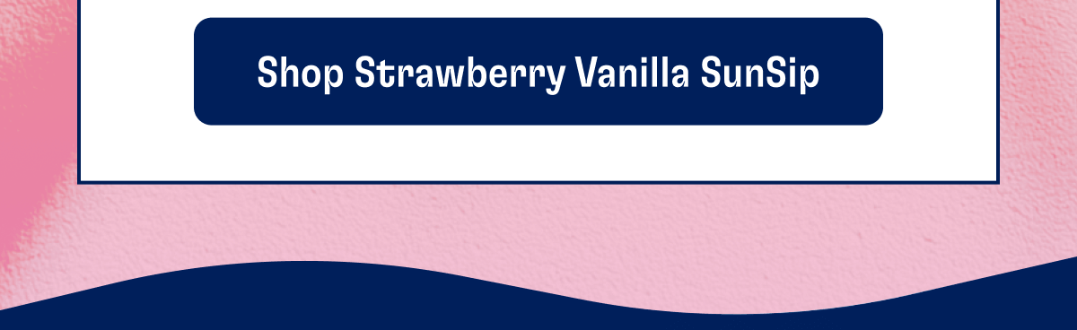 Shop Strawberry Vanilla SunSip