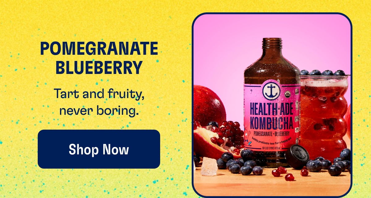 Pomegranate Blueberry Tart and fruity, never boring. Shop Now