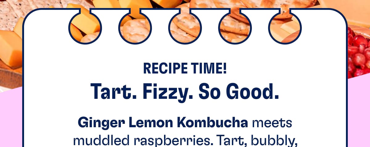 Recipe time! Tart. Fizzy. So Good. Ginger Lemon Kombucha meets muddled raspberries. Tart, bubbly, and ridiculously easy to make.