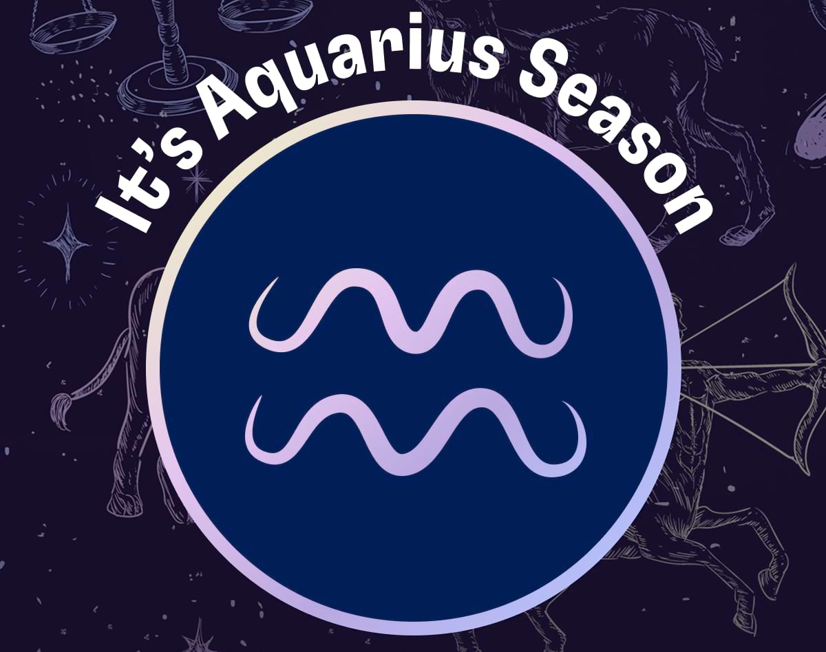 It's Aquarius Season