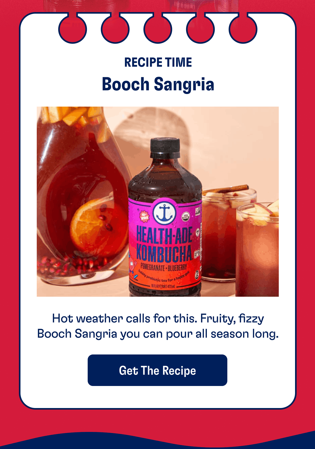 Recipe Time Booch Sangria | Hot Weather calls for this. Fruity, fizzy Booch Sangria you can pour all season long. | Get The Recipe