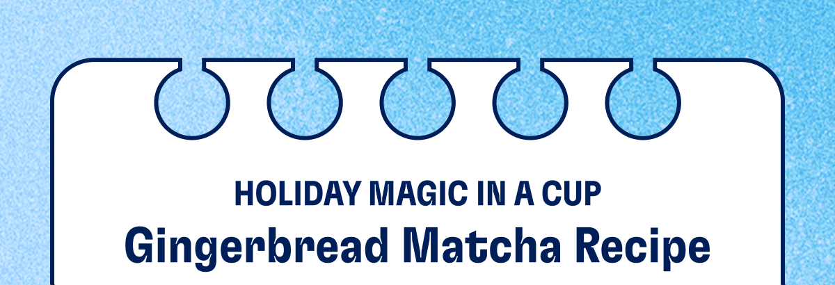 Holiday Magic in a cup Gingerbread Matcha Recipe