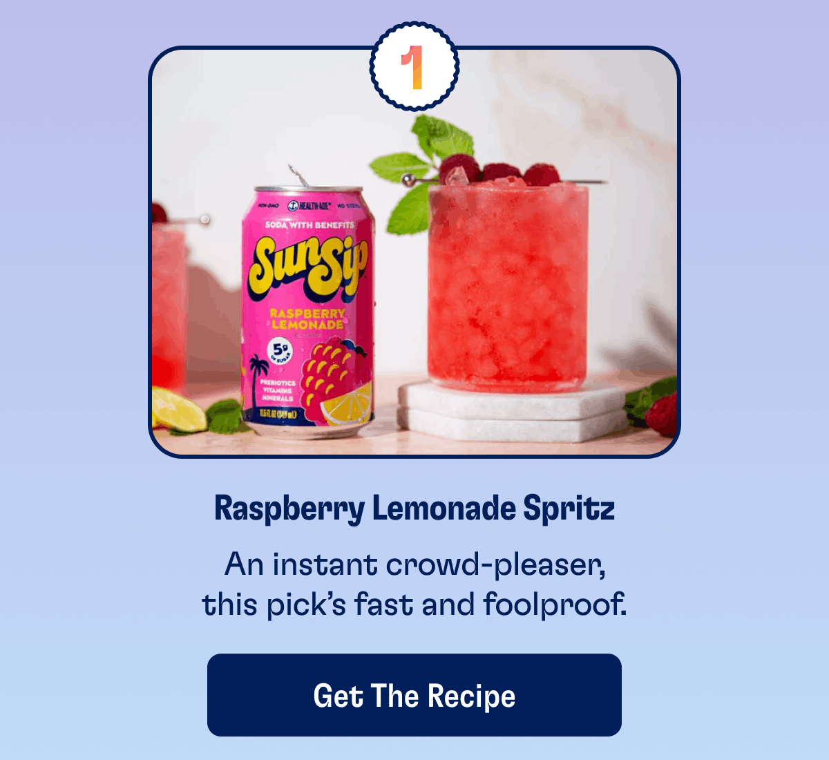 Raspberry Lemonade Spritz | An instant crowd-pleaser, this pick’s fast and foolproof. | Get The Recipe