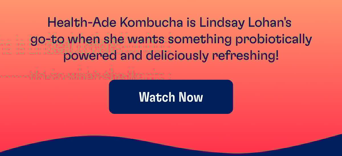 Health-Ade Kombucha is Lindsay Lohan's&nbsp; go-to when she wants something probiotically powered and deliciously refreshing! Watch Now