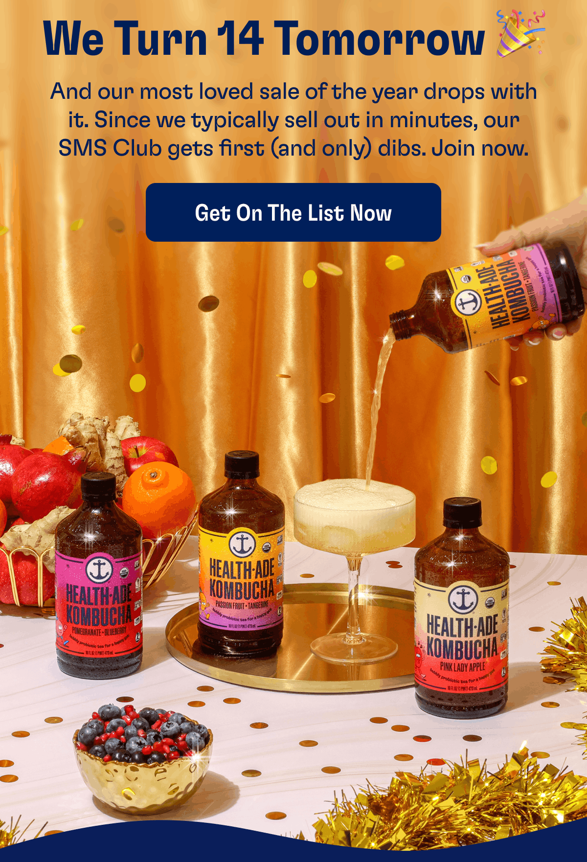 We Turn 14 Tomorrow | And our most loved sale of the year drops with it. Since we typically sell out in minutes, our SMS Club gets first (and only) dibs. Join now. | Get On The List Now