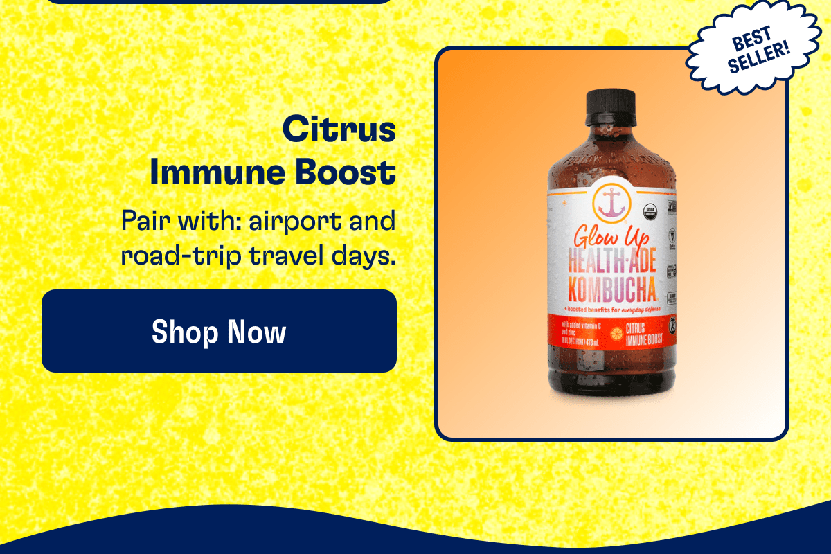 Best Seller! | Citrus Immune Boost | Pair with: airport and road-trip travel days. | Shop Now