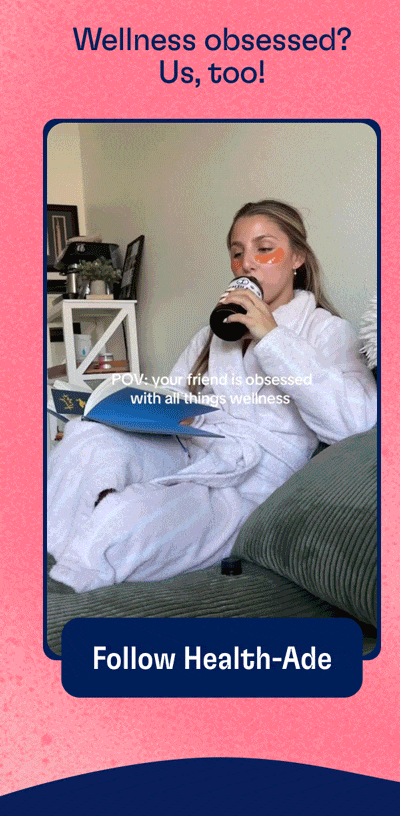 Wellness obsessed? Us, too! | Follow Health-Ade