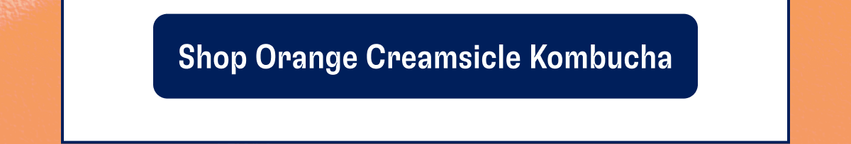 Shop Orange Creamsicle Kombucha