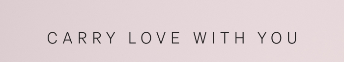 Carry Love with You