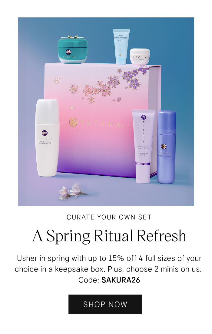 Build a skincare ritual for Spring with our set curator. Choose 4 products at 15% off and choose 2 free minis with code: SAKURA26