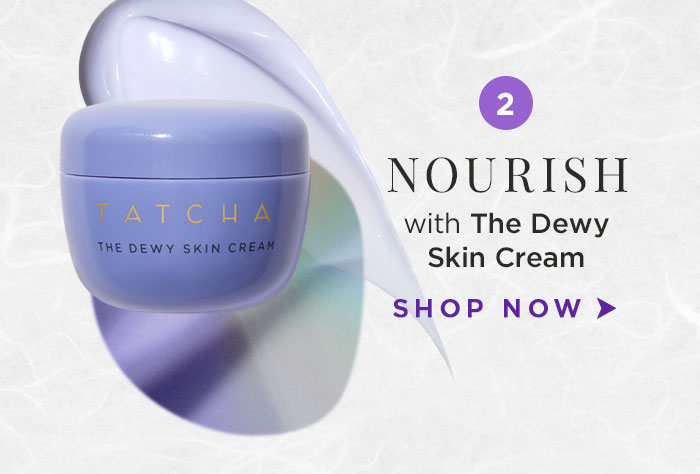 2. Nourish with The Dewy Skin Cream Shop Now >