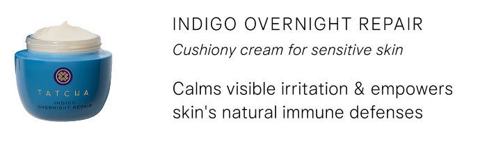 Indigo Overnight Repair: Cushiony cream for sensitive skin, Calms visible irritation & empowers skin's natural immune defenses SHOP NOW