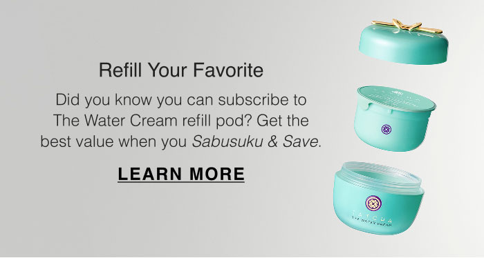Subscribe to The Water Cream refill pod and get the best value with Subscribe & Save.