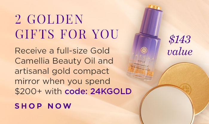 Spend $200+ with code 24KGOLD for a Gold Camellia Beauty Oil and gold mirror ($143 value). Shop Now