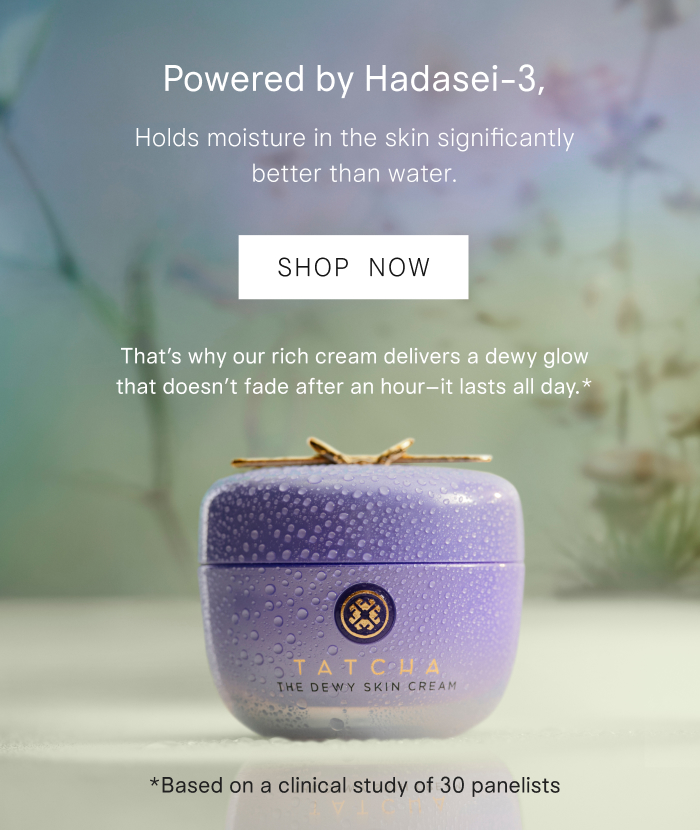 An image of the Dewy Skin Cream from Tatcha, describing the Hadasei-3 skincare complex.