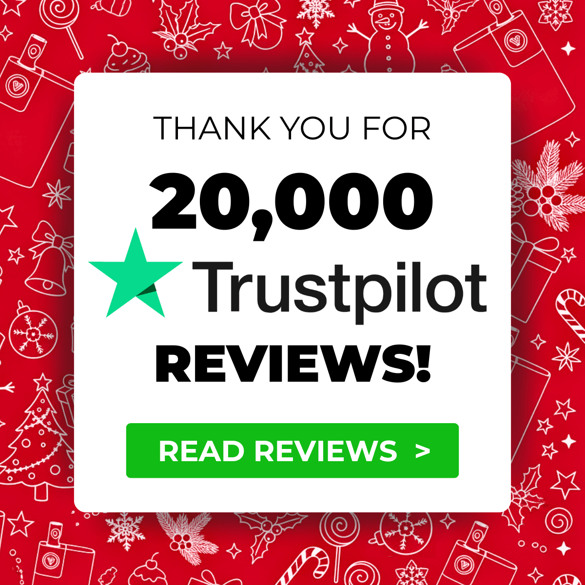 THANK YOU FOR 20K REVIEWS TRUSTPILOT!