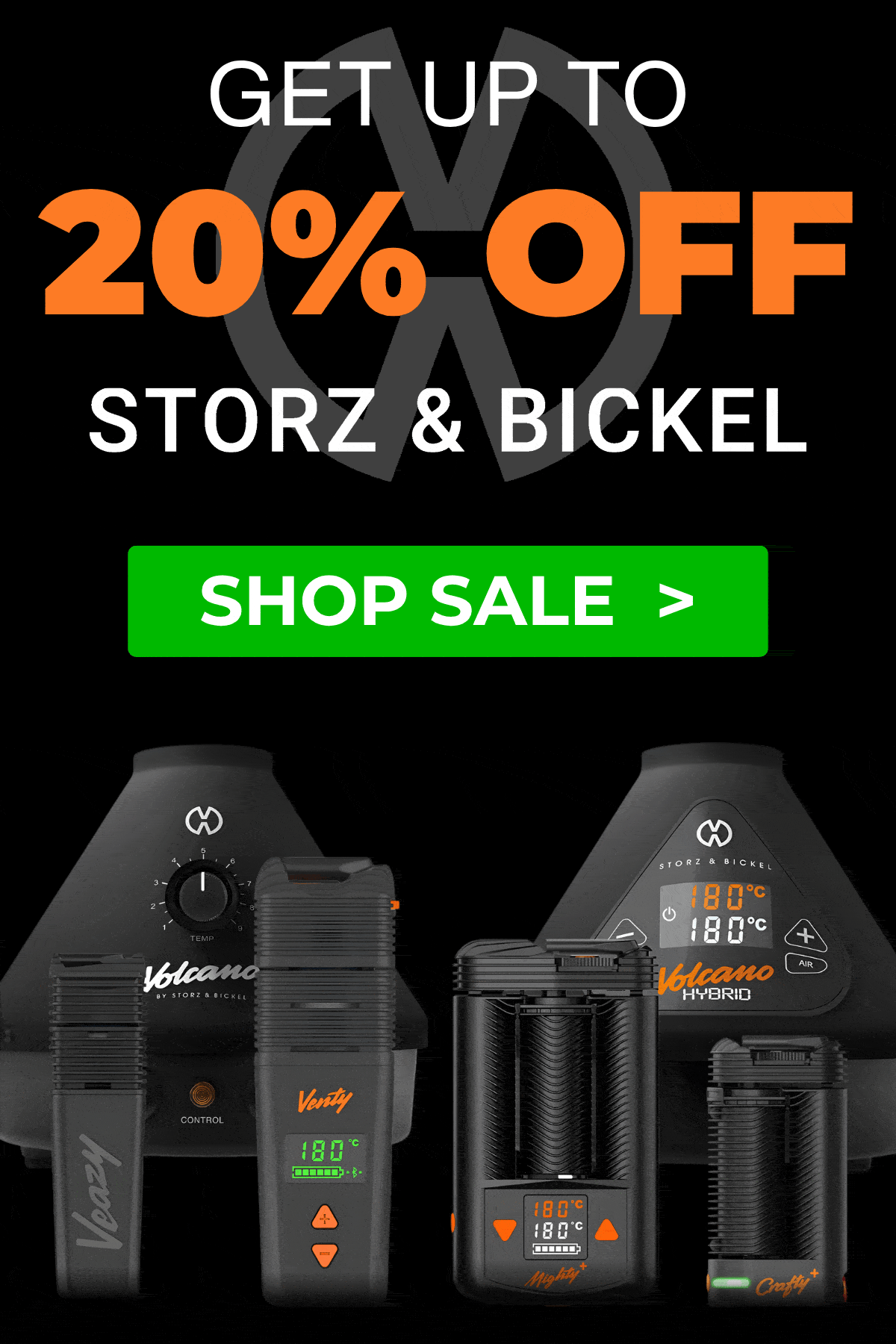 Get Up to 20% OFF Storz & Bickel!