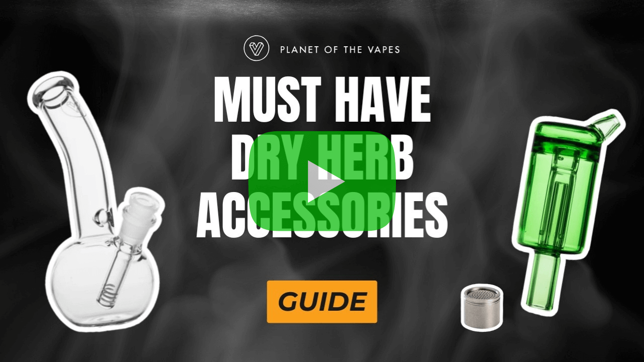 Click Here to Watch Jerry's Must-Have Dry Herb Accessories...