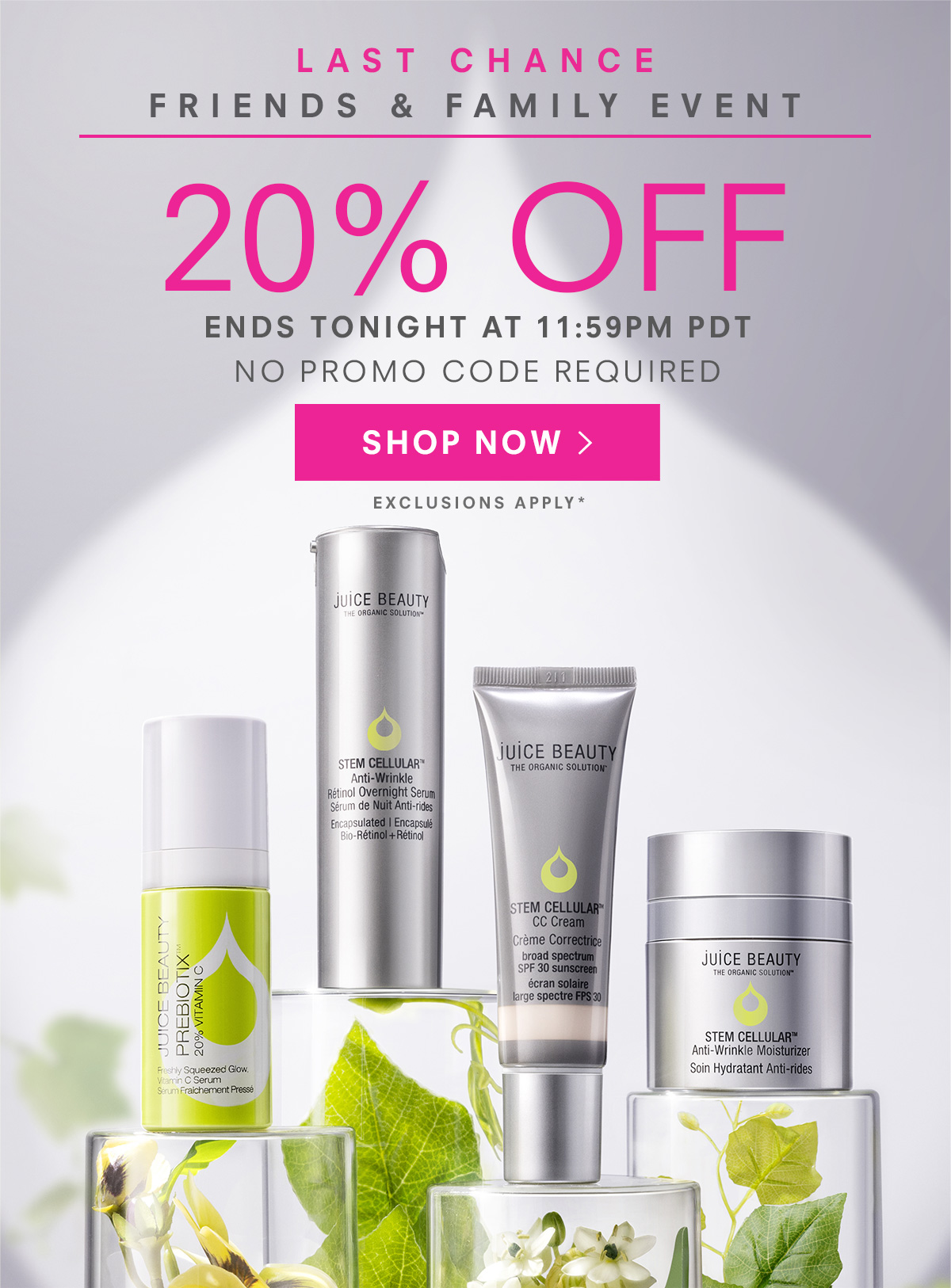 LAST CHANCE! Friends & Family Event. 20% Off .* No promo code required
