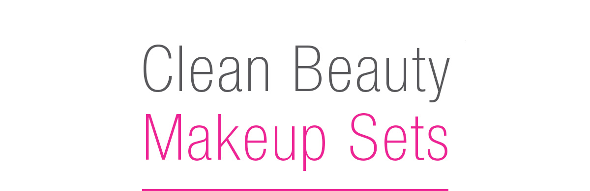 Clean Beauty Makeup Sets