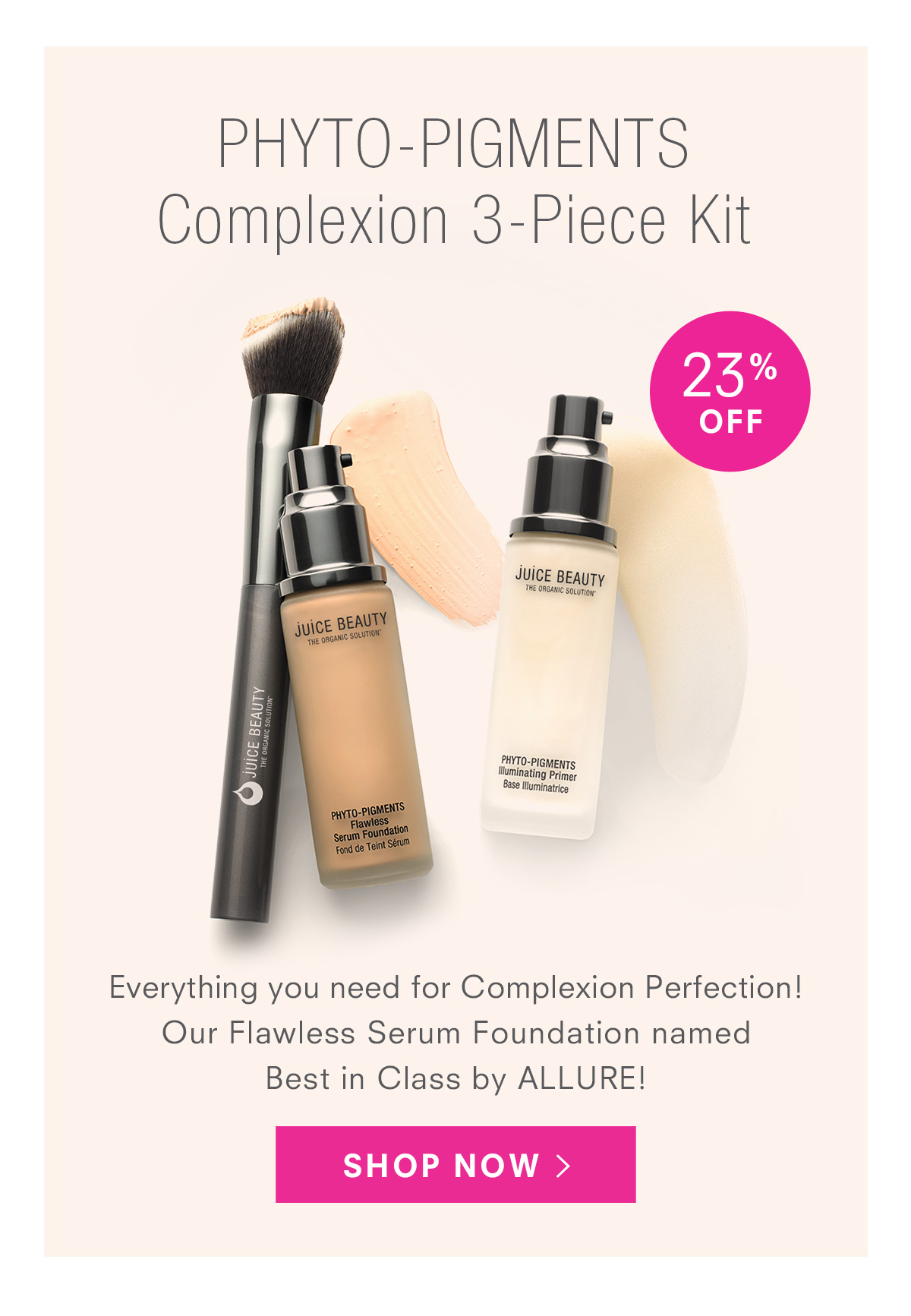 PHYTO-PIGMENTS Complexion 3-Piece Kit. 23% Off. Shop Now >