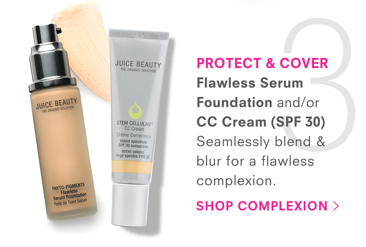 Flawless Serum Foundation or CC Cream (SPF 30)