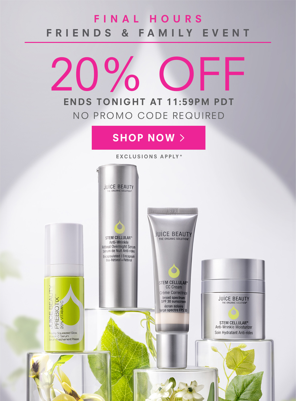 LAST CHANCE! Friends & Family Event. 20% Off .* No promo code required