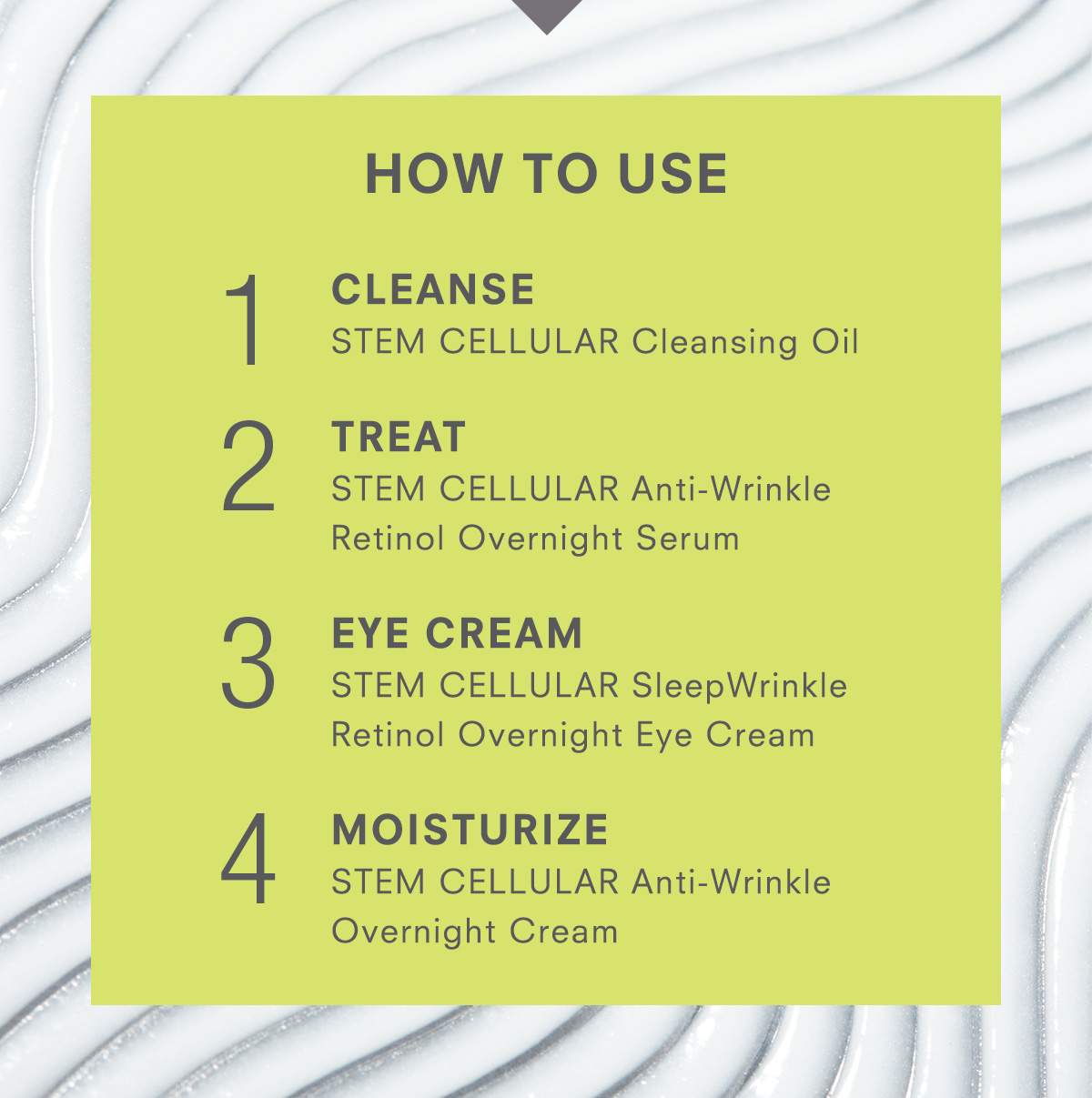 Introducting! New STEM CELLULAR SleepWrinkle Retinol Overnight Eye Cream. Shop Now >