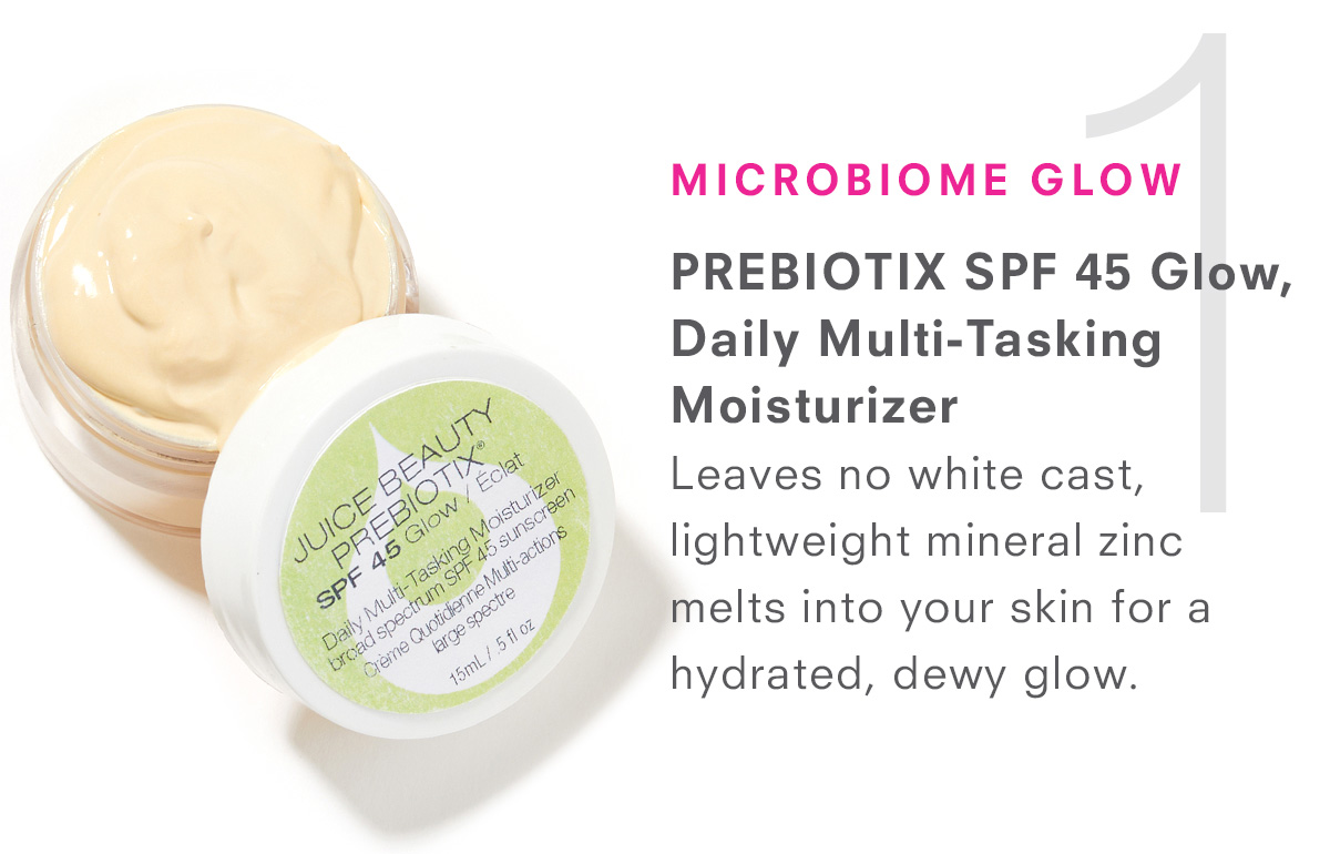 PREBIOTIX™ SPF 45 Glow