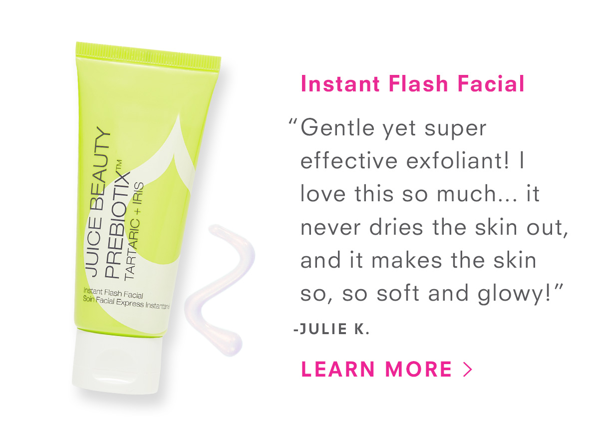 PREBIOTIX™ Instant Flash Facial